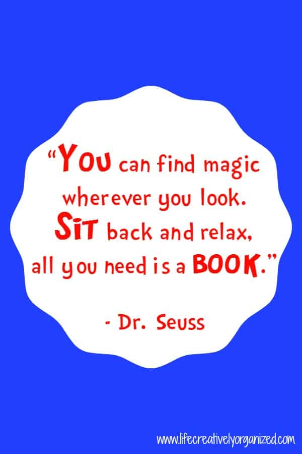 Dr. Seuss book quote - LIFE, CREATIVELY ORGANIZED