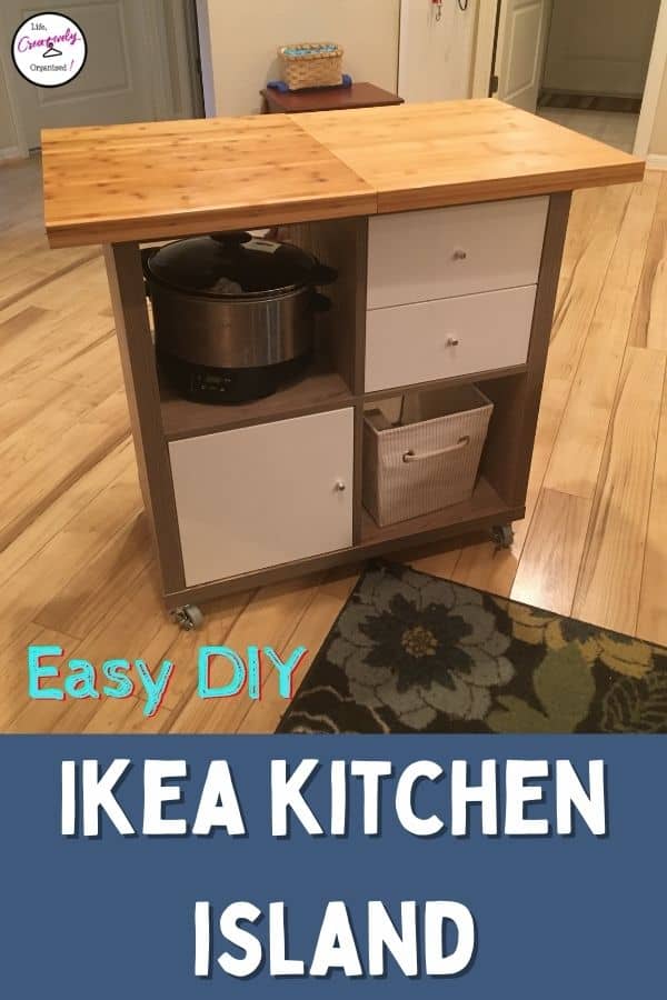 https://www.lifecreativelyorganized.com/wp-content/uploads/2020/06/Ikea-kitchen-island-pin-600-x-900-px.jpg