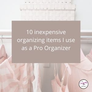 https://www.lifecreativelyorganized.com/wp-content/uploads/2021/02/10-inexpensive-organizing-items-I-use-as-a-pro-organizer-thumbnail.jpg